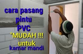 Cara Pasang Pintu Kamar Mandi Agar Awet